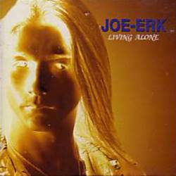 Joe-Erk : Living Alone (2nd. Version)